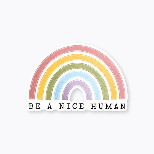 Be a Nice Human Rainbow