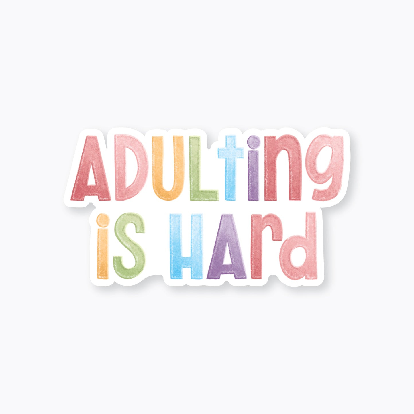 Adulting is Hard Rainbow